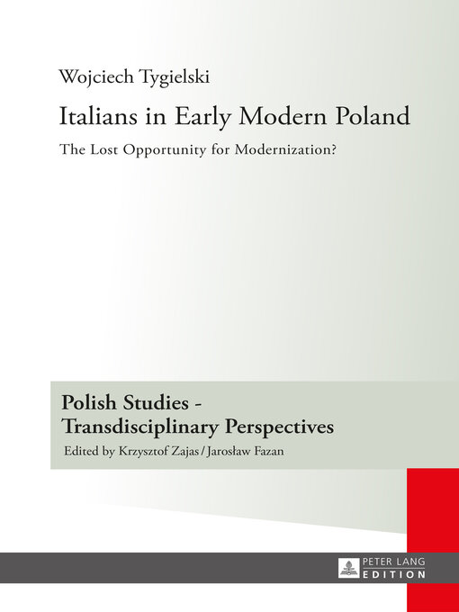 Title details for Italians in Early Modern Poland by Krzysztof Zajas - Available